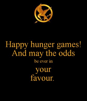 happy-hunger-games-and-may-the-odds-be-ever-in-your-favour-2